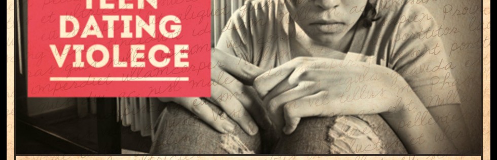 Teen Dating Violence #It’s #Not a #Myth